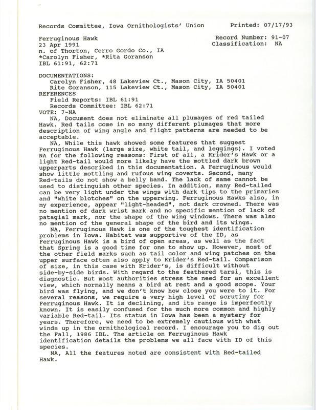 Records Committee review of a Ferruginous Hawk at Thornton in Cerro Gordo County, IA on April 23, 1991. Includes a record review document with votes and two documentation forms submitted to the committee.