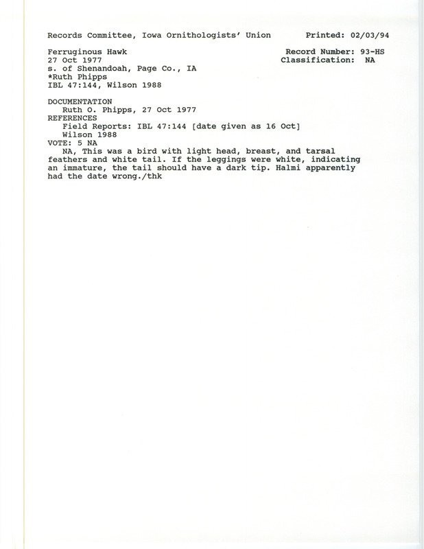 Records Committee review of a Ferruginous Hawk south of Shenandoah in Page County, IA on October 27, 1977. Includes a record review document with votes, two articles in Iowa Bird Life, a transcription of the documentation form, and a documentation form submitted to the committee.