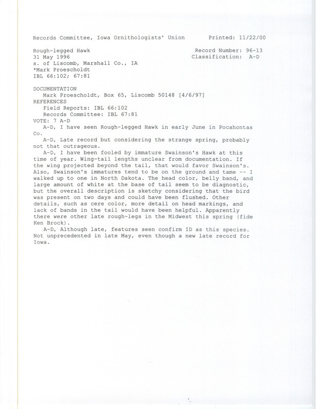 Records Committee review of a Rough-legged Hawk south of Liscomb in Marshall County, IA on May 30 and 31, 1996. Includes a record review document with votes and a documentation form submitted to the committee.