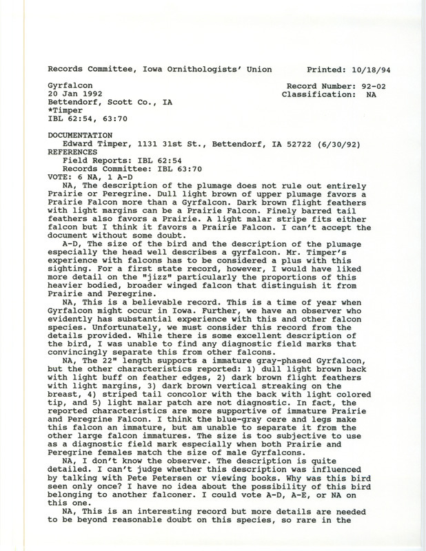 Records Committee review of a Gyrfalcon at Bettendorf in Scott County, IA on January 20, 1992. Includes a record review document with votes and a documentation form submitted to the committee.