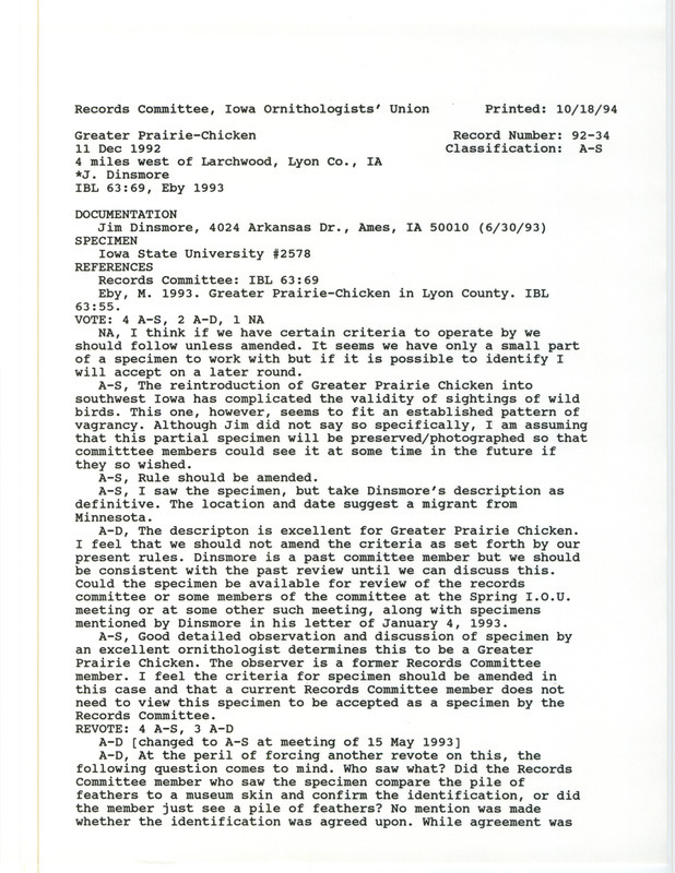 Records Committee review for a Greater Prairie-Chicken at Larchwood in Lyon County, IA on December 11, 1992. Includes a record review document with votes, a photo of the specimen, a letter from Jim Dinsmore to the Records Committee reporting the sighting and specimen, and the original sighting record found in the publication Greater Prairie-Chicken in Lyon County in Iowa Bird Life 63:55 by Marty Eby.