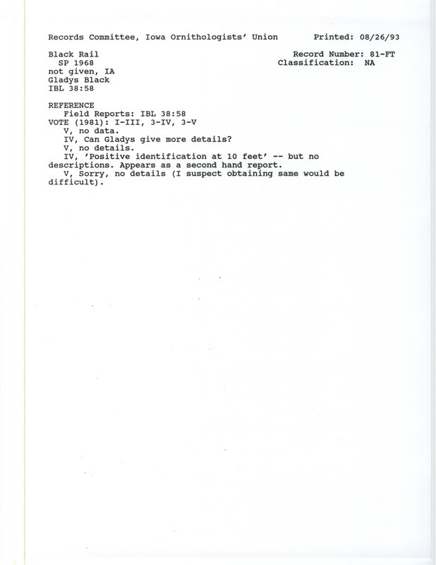 Records Committee review for a Black Rail in Iowa in the spring of 1968. Includes a record review document with votes and the original sighting record found in the publication Field Reports in Iowa Bird Life 38:57-60 by Woodward H. Brown seen by Gladys Black.