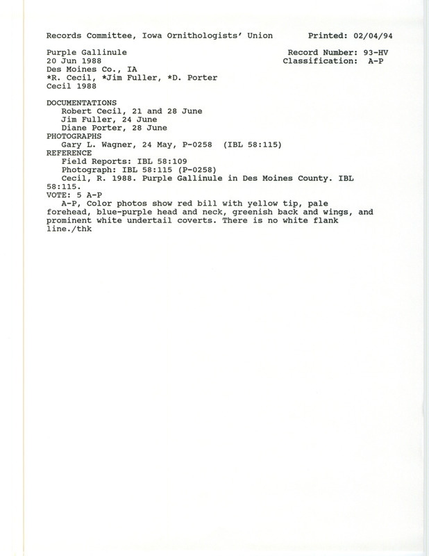 Records Committee review of a Purple Gallinule north of Burlington in Des Moines County, IA on June 21, 1988. Includes a record review document with votes, an article in Iowa Bird Life, and three documentation forms submitted to the committee.