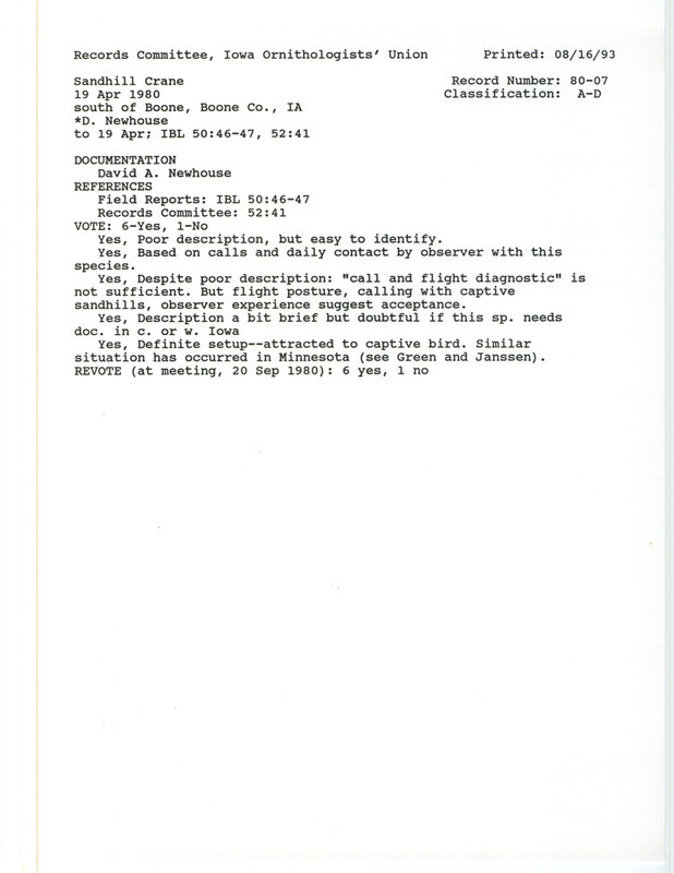 Records Committee review of 205-6 Sandhill Cranes south of Boone in Boone County, IA on April 11, 1980 to April 19, 1980. Includes a record review document with votes and a documentation form submitted to the committee.