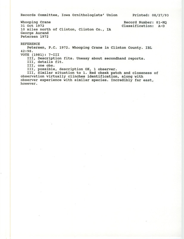 Records Committee review for a Whooping Crane north of Clinton in Clinton County, IA on October 31, 1972. Includes a record review document with votes and the original sighting record of Whooping Crane in Clinton County in Iowa Bird Life 42:98 by Peter C. Petersen seen by George Aurand.