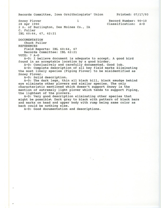 Records Committee review of a Snowy Plover north of Burlington in Des Moines County, IA on April 28, 1990. Includes a record review document with votes and a documentation form submitted to the committee.