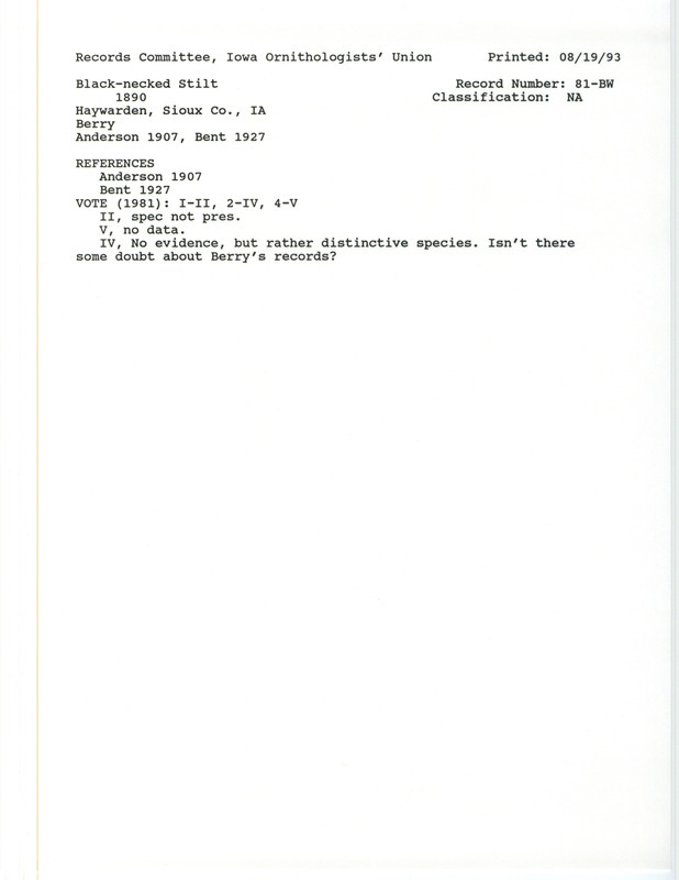 Records Committee review for a Black-necked Stilt at Hawarden in Sioux County, IA in 1890. Includes a record review document with votes, the original sighting record found in the publication Birds of Iowa by Rudolph Martin Anderson seen by George H. Berry, and referenced by two other publications.