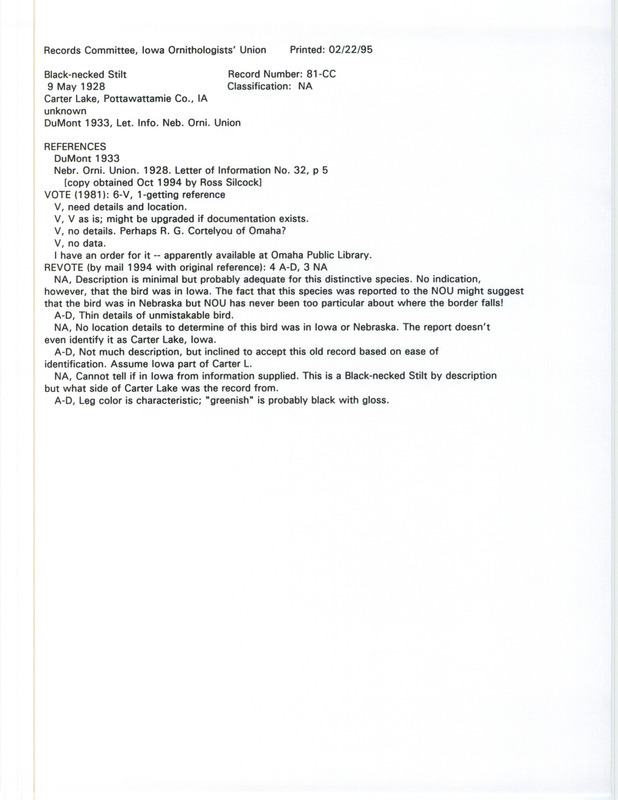 Records Committee review for a Black-necked Stilt at Carter Lake in Pottawattamie County, IA on May 9, 1928. Includes a record review document with votes, the original sighting record found in the publication Letter of Information of the Nebraska Ornithological Union No. 32 seen by Robert Overing, and referenced by another publication.