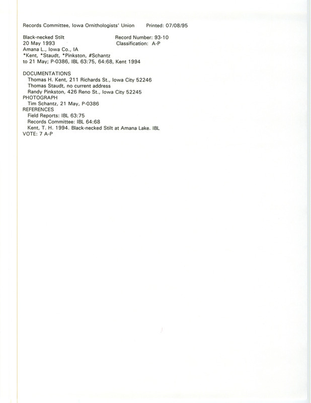 Records Committee review of two Black-necked Stilts at Amana Lake in Iowa County, IA on May 20, 1993. Includes a record review document with votes, a photo, an article in Iowa Bird Life, and three documentation forms submitted to the committee.