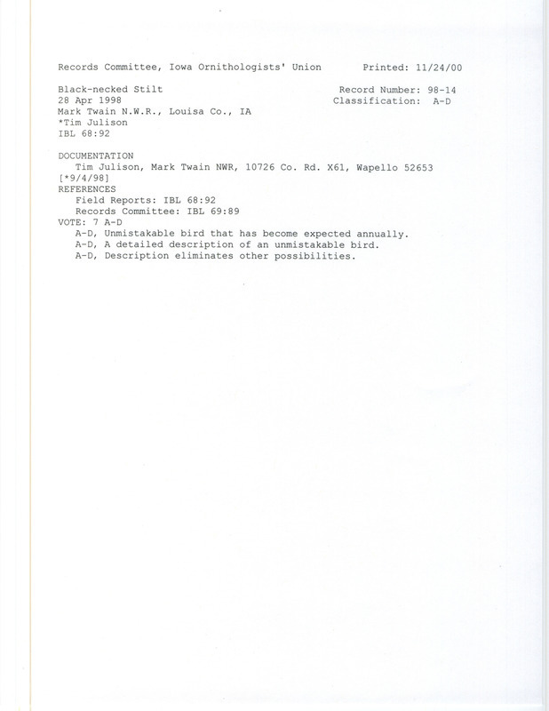 Records Committee review of one or possibly two Black-necked Stilts at the Horseshoe Bend Division of the Port Louisa National Wildlife Refuge in Louisa County, IA on April 28, 1998. Includes a record review document with votes and a documentation form submitted to the committee.