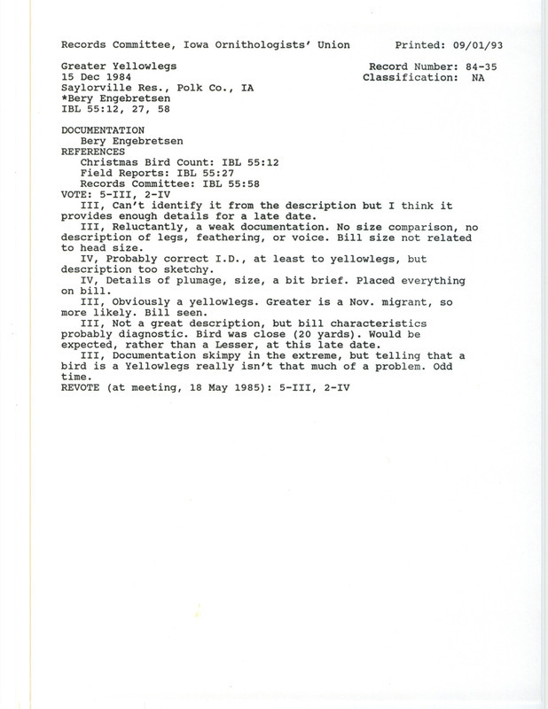 Records Committee review of a Greater Yellowlegs at Saylorville Dam in Polk County, IA on December 15, 1984. Includes a record review document with votes and a documentation form submitted to the committee.