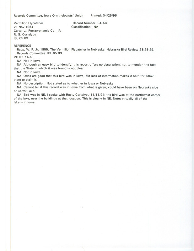 Records Committee review for Vermillion Flycatcher at Carter Lake in Pottawattamie County, IA on November 21, 1954. Includes a record review document with votes and the original sighting record found in the publication The Vermilion Flycatcher in Nebraska in Nebraska Bird Review 23:28-29 by W.F. Rapp, Jr. seen by R.G. and Grace Cortelyou.