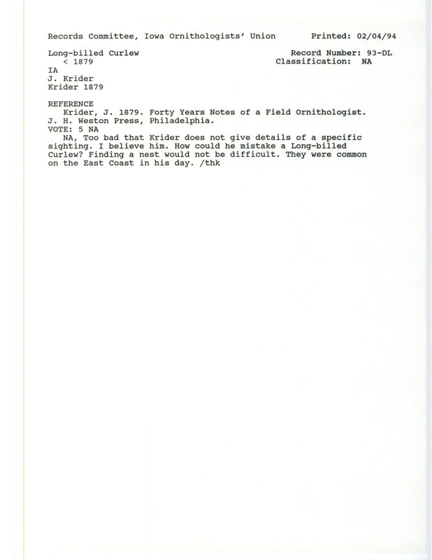 Records Committee review for Long-billed Curlews at Iowa before 1879. Includes a record review document with votes and the original sighting record found in the publication Forty Years Notes of a Field Ornithologist by John Krider.