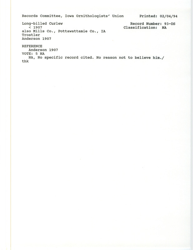 Records Committee review for Long-billed Curlew at Mills and Pottawattamie Counties, IA before 1907. Includes a record review document with votes and the original sighting record found in the publication Birds of Iowa by Rudolph Martin Anderson seen by Isadore Trostler.