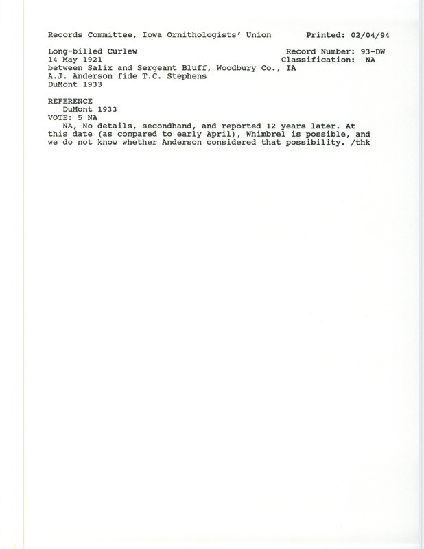 Records Committee review for Long-billed Curlew between Salix and Sergeant Bluff in Woodbury County, IA on May 14, 1921. Includes a record review document with votes and the original sighting record found in the publication Revised List of Birds of Iowa by Philip A. DuMont seen by A.J. Anderson and reported by T.C. Stephens.