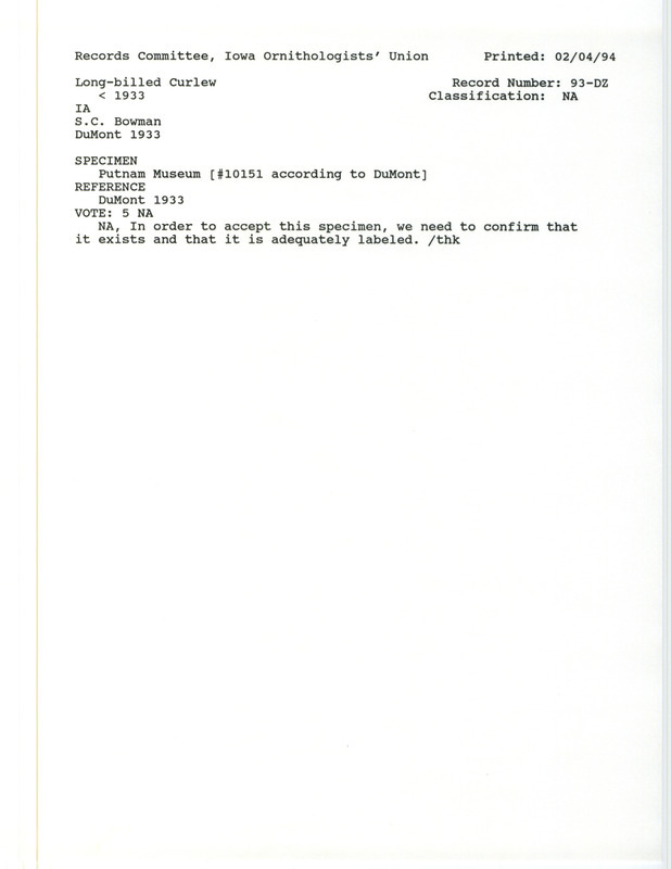 Records Committee review for Long-billed Curlew at Iowa before 1933. Includes a record review document with votes and the original sighting record found in the publication Revised List of Birds of Iowa by Philip A. DuMont seen by S.C. Bowman.