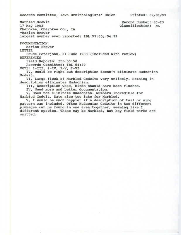 Records Committee review of forty-six Marbled Godwits at Cherokee Airport in Cherokee, Cherokee County, IA on May 17 and 19, 1983. Includes a record review document with votes, correspondence about the bird sighting and others, summary of the review, and a documentation form submitted to the committee.