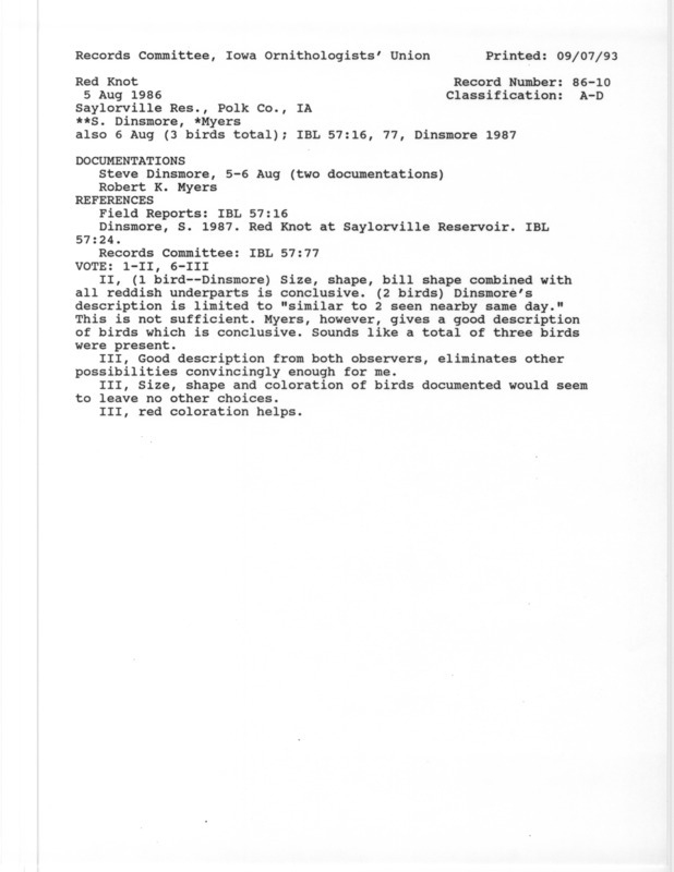 Records Committee review for two Red Knots at Oak Grove Beach at Saylorville Reservoir in Polk County, IA on August 5, 1986. Includes a record review document with votes, summary of the review, an article of Iowa Bird Life, and three documentation forms submitted to the committee.