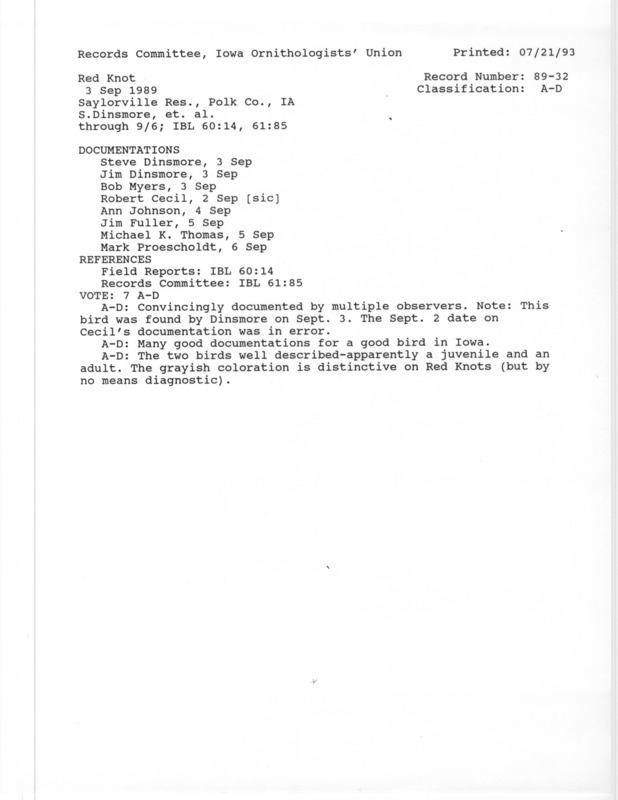 Records Committee review for a Red Knot at Sandpiper Beach at Saylorville Reservoir in Polk County, IA on September 3, 1989. Includes a record review document with votes and eight documentation forms submitted to the committee.