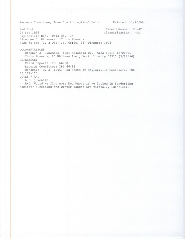 Records Committee review for a Red Knot at Saylorville Reservoir in Polk County, IA on September 29, 1995. Includes a record review document with votes, an article in Iowa Bird Life, and two documentation forms submitted to the committee.