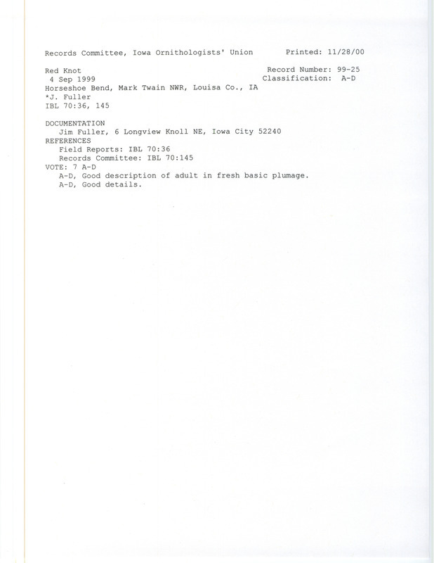 Records Committee review of a Red Knot at Horseshoe Bend Unit of Port Louisa National Wildlife Refuge in Louisa County, IA on September 4, 1999. Includes a record review document with votes and a documentation form submitted to the committee.