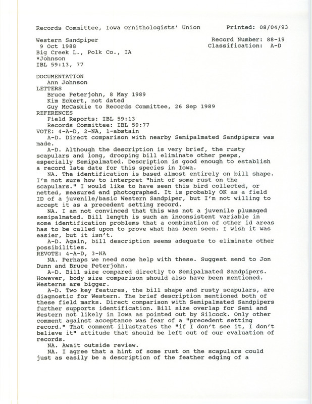 Records Committee review for a Western Sandpiper at Big Creek Lake in Polk County, IA on October 9, 1988. Includes a record review document with votes, correspondence about the sighting by Guy McCaskie, Kim Eckert, and Bruce Peterjohn, and a documentation form submitted to the committee.