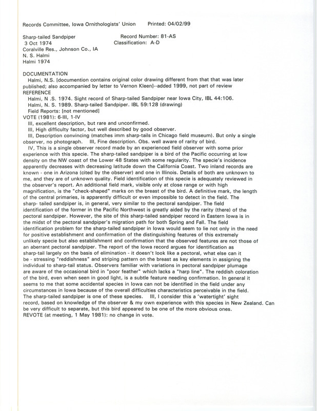 Records Committee review for a Sharp-tailed Sandpiper northwest of Iowa City in Johnson County, IA on October 3, 1974. Includes a record review document with votes, two articles in Iowa Bird Life, correspondence about the sighting, and a documentation form submitted to the committee.