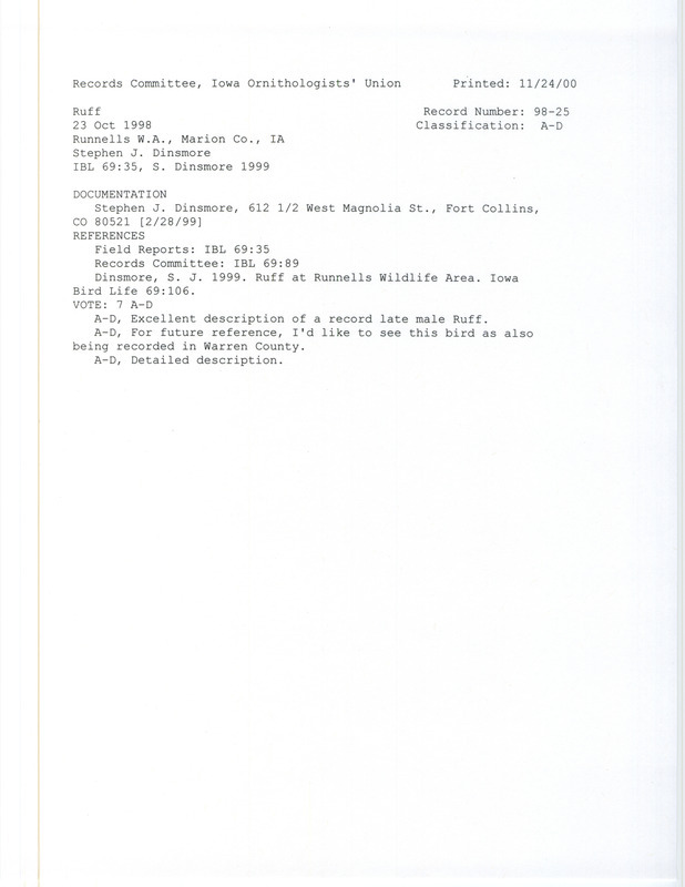 Records Committee review of a Ruff at Red Rock Wildlife Area in Marion and Warren Counties, IA on October 23, 1998. Includes a record review document with votes, an Iowa Bird Life article, and a documentation form submitted to the committee.