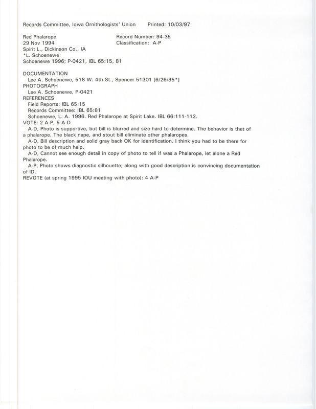 Records Committee review for a Red Phalarope at Anglers Bay at Spirit Lake in Dickinson County, IA on November 29, 1994. Includes a record review document with votes, a photocopy of a photo, an article in Iowa Bird Life, and a documentation form submitted to the committee.