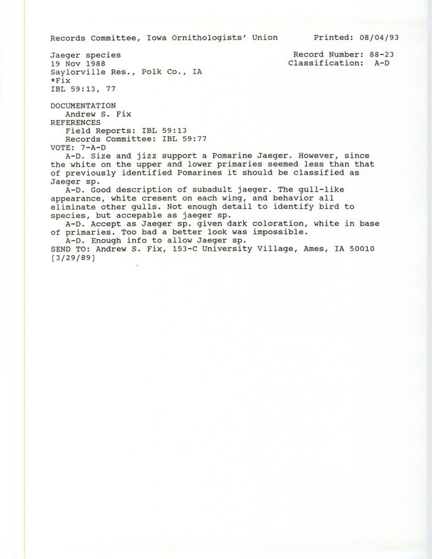 Records Committee review of a Jaeger species at Saylorville Lake in Polk County, IA on November 19, 1988. Includes a record review document with votes and a documentation letter submitted to the committee.