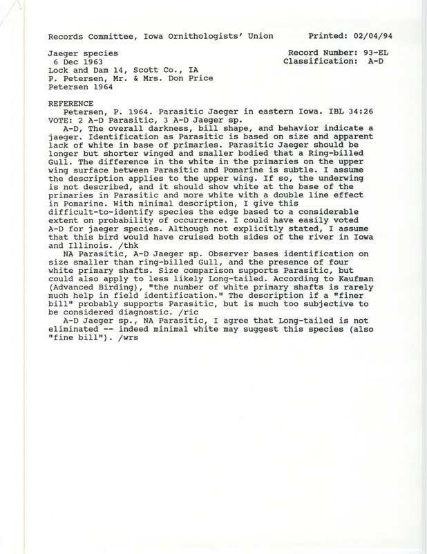 Records Committee review for a Jaeger species at Lock and Dam 14 in Scott County, IA on December 6, 1963. Includes a record review document with votes and the original sighting record found in the publication Parasitic Jaeger in eastern Iowa in Iowa Bird Life 34:26 by Peter Petersen, Jr. and also seen by Elton Fawks, Mr. and Mrs. Don Price, Bob Trial, and Ted Greer.