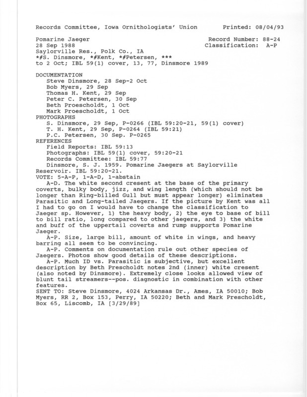 Records Committee review of two Pomarine Jaegers at Saylorville Reservoir in Polk County, IA on September 28, 1988. Includes a record review document with votes, an article in Iowa Bird Life, and six documentation forms submitted to the committee.