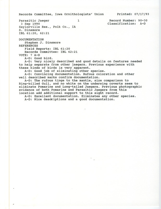 Records Committee review of a Parasitic Jaeger at Cherry Glen Recreation Area at Saylorville Reservoir in Polk County, IA on September 3, 1990. Includes a record review document with votes and a documentation form submitted to the committee.