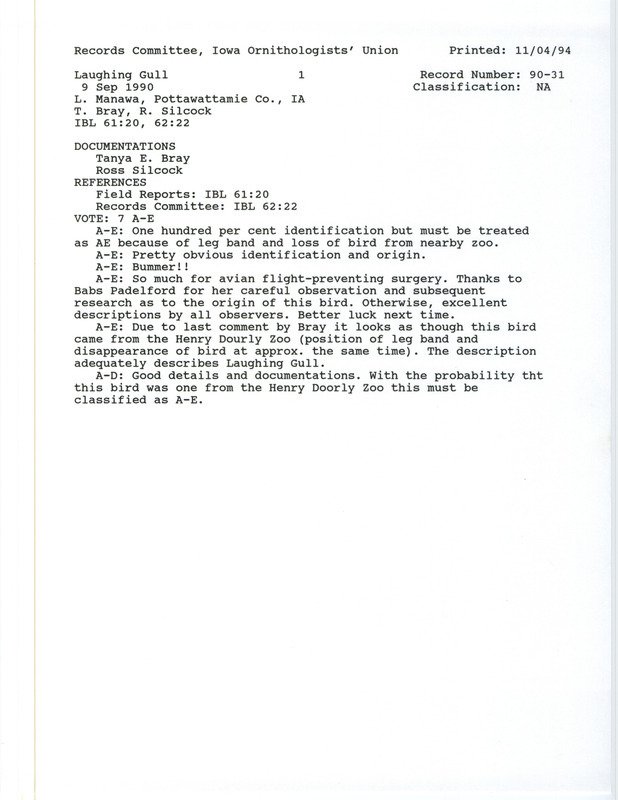 Records Committee review of a Laughing Gull at Lake Manawa in Pottawattamie County in September 9, 1990. Includes a record review document with votes and two documentation forms submitted to the committee.