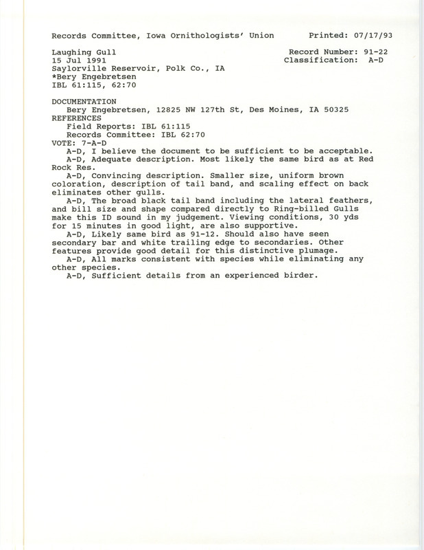 Records Committee review for a Laughing Gull at Sandpiper Beach at Saylorville Reservoir in Polk County, IA on July 15, 1991. Includes a record review document with votes and a documentation form submitted to the committee.