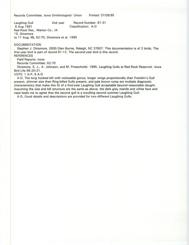 Records Committee review for two Laughing Gulls at Red Rock Reservoir in Marion County, IA on August 6, 1991. Includes a record review document with votes, an article in Iowa Bird Life, and a documentation form submitted to the committee.