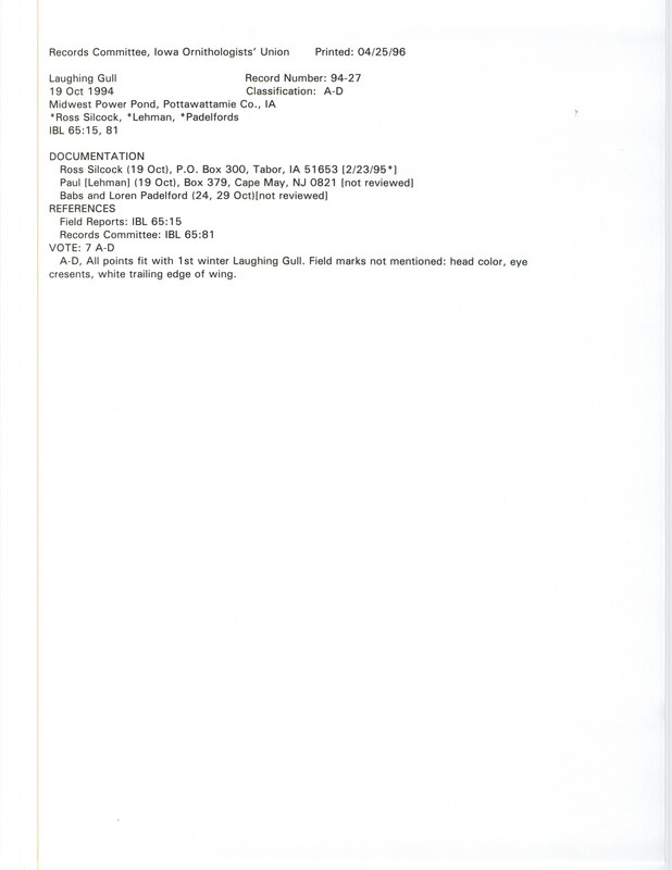 Records Committee review for a Laughing Gull at Midwest Power (South) Pond in Pottawattamie County, IA on October 19, 1994. Includes a record review document with votes, a documentation letter from Paul Lehman to Ross Silcock, and two documentation forms submitted to the committee.