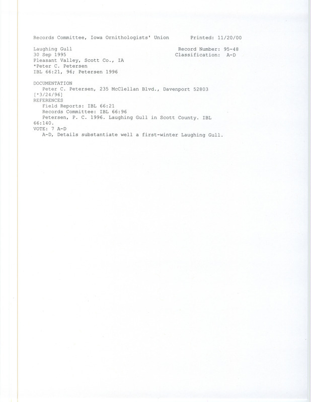 Records Committee review of a Laughing Gull at Spencer Creek in Pleasant Valley in Scott County, IA on September 30, 1995. Includes a record review document with votes, an article in Iowa Bird Life, and two copies of a documentation form submitted to the committee.