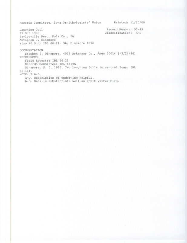 Records Committee review for a Laughing Gull at Saylorville Reservoir in Polk County, IA on October 19, 1995. Includes a record review document with votes, an article in Iowa Bird Life, and a documentation form submitted to the committee.