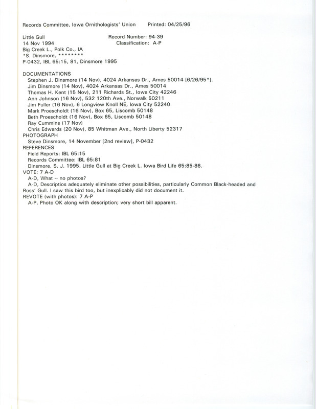 Records Committee review for a Little Gull at Big Creek Lake in Polk County, IA on November 14, 1994. Includes a record review document with votes, two photographs, an article in Iowa Bird Life, and nine documentation forms submitted to the committee.