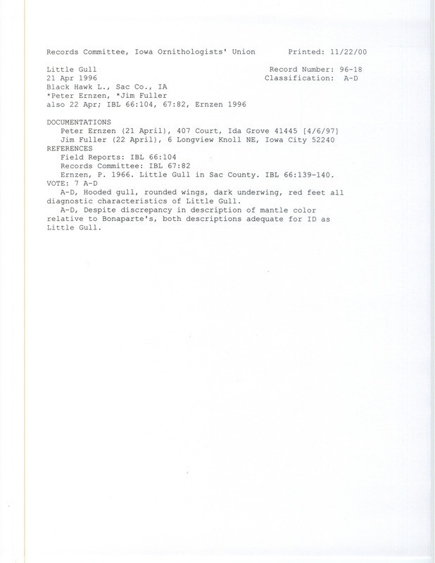 Records Committee review for a Little Gull at Black Hawk Lake in Sac County, IA on April 21, 1996. Includes a record review document with votes, an article in Iowa Bird Life, and two documentations submitted to the committee.