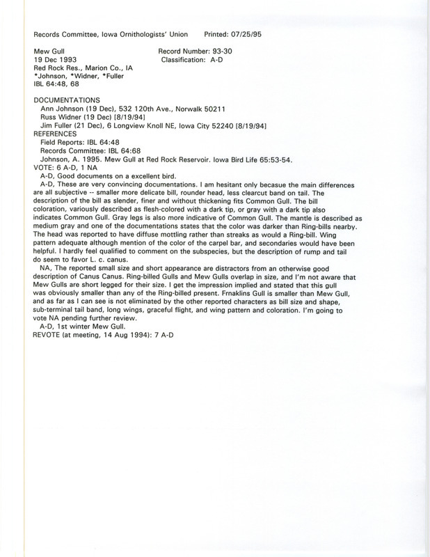 Records Committee review for a Mew Gull at Whitebreast Recreation Area at Red Rock Reservoir in Marion County, IA on December 19, 1993. Includes a record review document with votes, an article in Iowa Bird Life, and three documentations submitted to the committee.