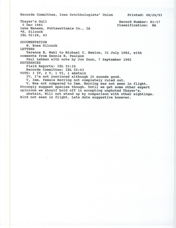 Records Committee review for a Thayer's Gull at Lake Manawa in Pottawattamie County, IA on December 5, 1981. Includes a record review document with votes, correspondence and commentary about the sighting, and a documentation form submitted to the committee.