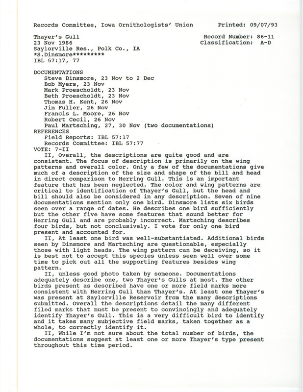 Records Committee review for a Thayer's Gull near Oak Grove Beach and Saylorville Reservoir Dam in Polk County, IA on November 23, 1986. Includes a record review document with votes, a summary of the review, and ten documentation forms submitted to the committee.