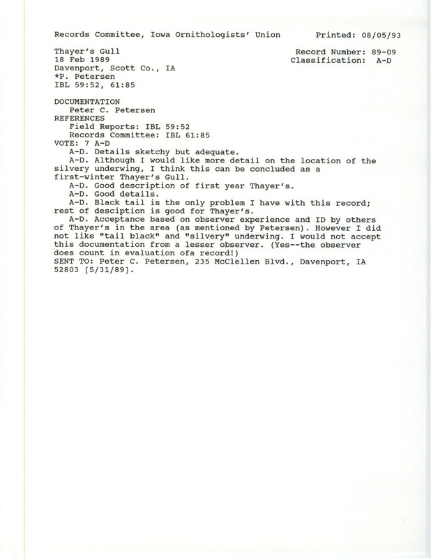 Records Committee review for a Thayer's Gull near Lindsay Park in Davenport in Scott County, IA on February 18, 1989. Includes a record review document with votes and a documentation form submitted to the committee for this sighting.