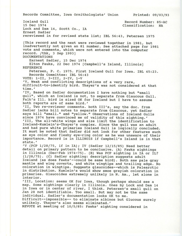 Records Committee review for an Iceland Gull at Campbell's Island in East Moline in Rock Island County, IL on December 2, 1974. Includes record review documents with votes, an article in Iowa Bird Life, summary of the review, and two documentation forms submitted to the committee.