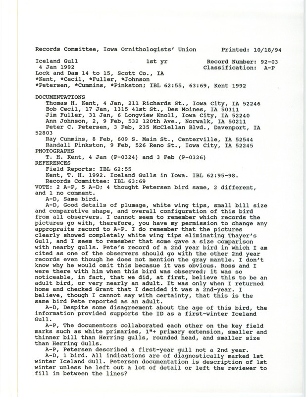 Records Committee review for two Iceland Gulls at Lock and Dam 14 in Scott County, IA on January 4, 1992. Includes a record review document with votes, an Iowa Bird Life article, four photographs, and seven documentation forms submitted to the committee.