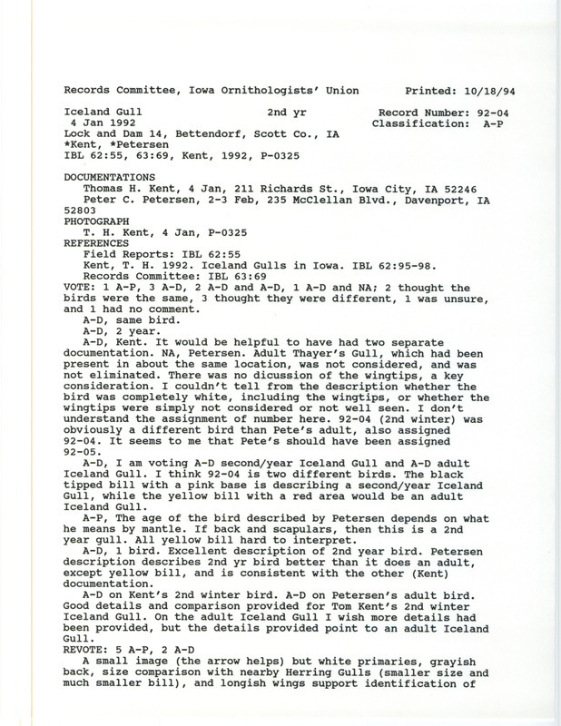 Records Committee review for two Iceland Gulls at Lock and Dam 14 near Le Claire in Scott County, IA on January 4, 1992. Includes a record review document with votes, two photographs, an article in Iowa Bird Life, and two documentation forms submitted to the committee.