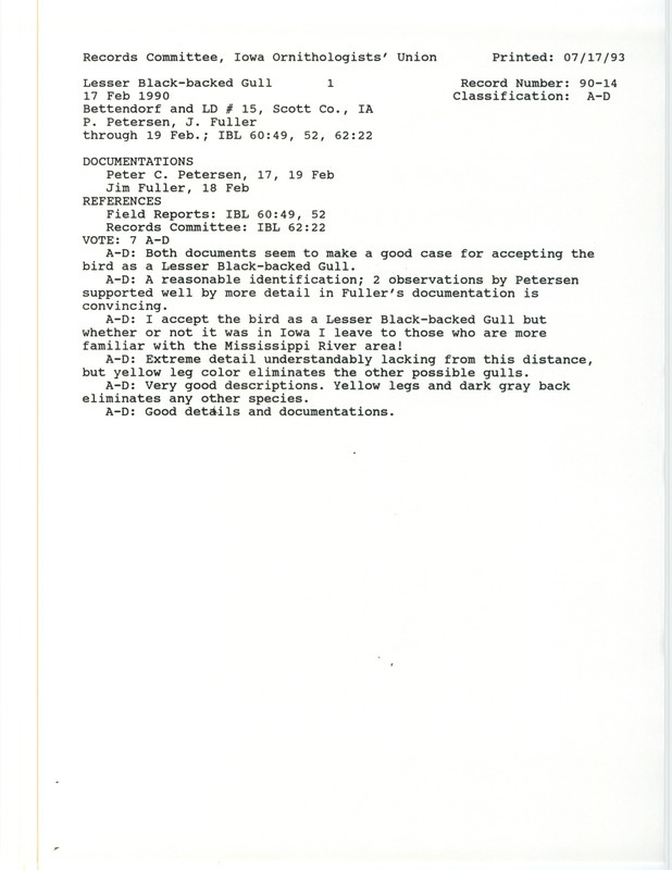 Records Committee review for a Lesser Black-backed Gull on the Mississippi River near Bettendorf in Scott County, IA on February 17, 1990. Includes a record review document with votes and two documentation forms submitted to the committee.