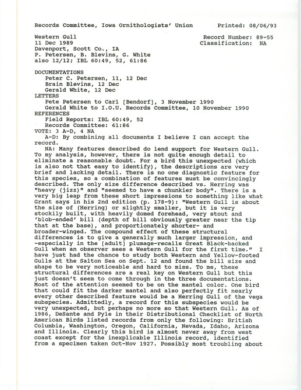 Records Committee review for a Western Gull east of Lock and Dam 15 near Davenport in Scott County, IA on December 11, 1989. Includes a record review document with votes, correspondence relevant to bird sighting and review, and three documentation forms submitted to the committee.